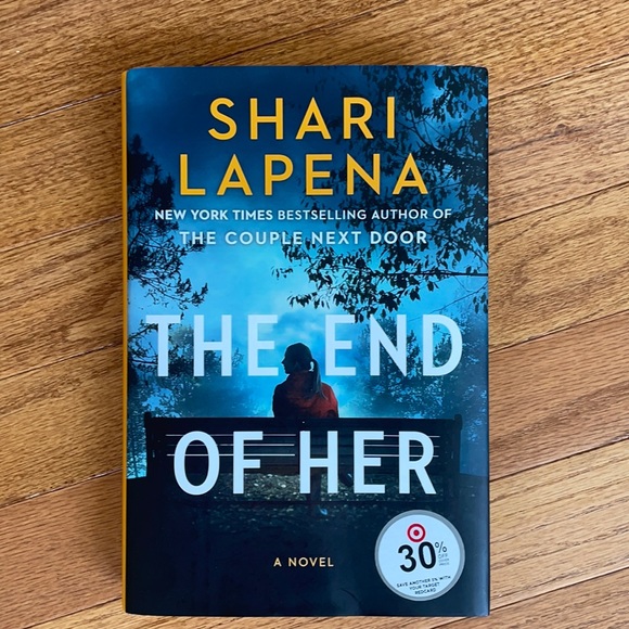 Other - Shari Lapena hardcover The End of Her